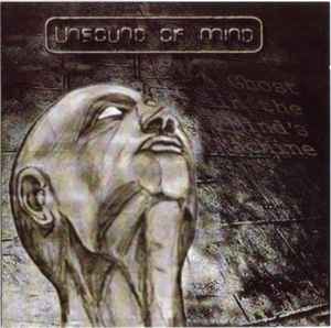 Unsound Of Mind - A Ghost In The Mind's Machine album cover