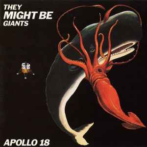 Apollo 18 - They Might Be Giants