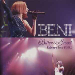 Beni – Bitter & Sweet Release Tour Final (2010, Region All, DVD