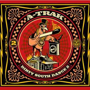 A-Trak - Dirty South Dance 2 album cover
