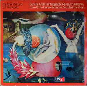 Sun Ra And His Intergalactic Research Arkestra - It's After The