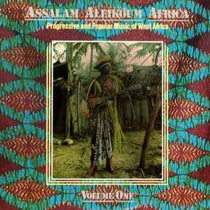 Various - Assalam Aleikoum Africa Volume 1 (Progressive And Popular Music Of West Africa) album cover