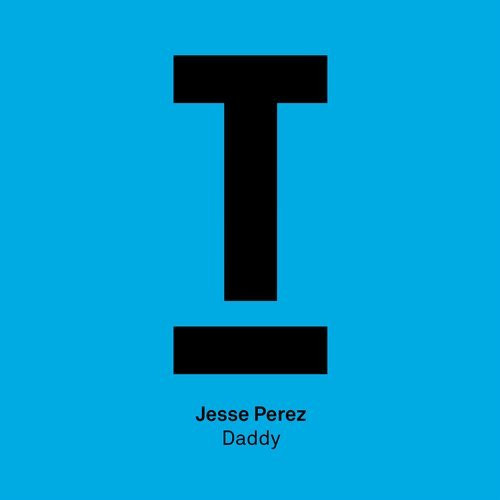 last ned album Jesse Perez - Daddy