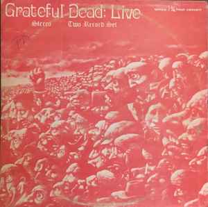 Grateful Dead – Grateful Dead: Live (1971, Gatefold, Vinyl) - Discogs