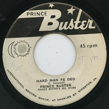 Prince Buster – Hard Man Fi Dead, I Won't Let You Cry (Vinyl