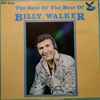 Billy Walker - The Best Of The Best Of