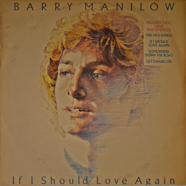 Barry Manilow – If I Should Love Again (1981, Vinyl) - Discogs