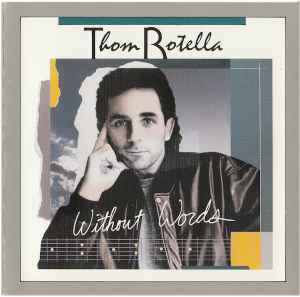 Without Words - Thom Rotella