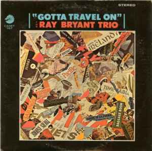 Ray Bryant Trio - Gotta Travel On album cover