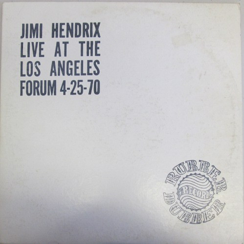 Jimi Hendrix – Live At The Forum Los Angeles - April 25, 1970 