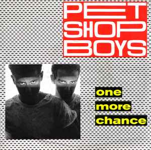 Pet Shop Boys – One More Chance (1986, Vinyl) - Discogs