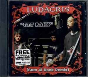 Ludacris - Get Back (Sum 41 Rock Remix) ‎ album cover
