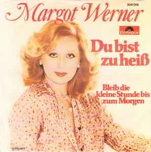 Margot Werner - Du Bist Zu Heiß album cover
