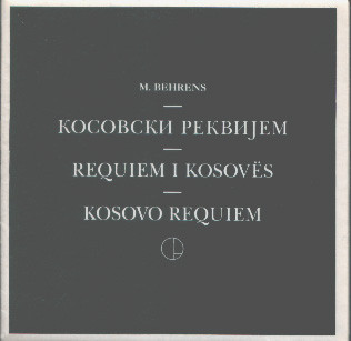 télécharger l'album M Behrens - Косовски Реквијем Requiem I Kosovës Kosovo Requiem