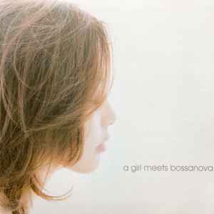 Olivia – A Girl Meets Bossanova (2005, CD) - Discogs