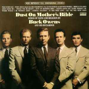 Buck Owens And His Buckaroos - Dust On Mother's Bible (Songs Of Faith And Religion) album cover