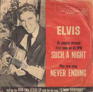 Such A Night / Never Ending - Elvis Presley With The Jordanaires