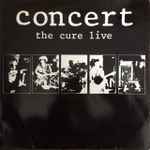 Pochette de Concert - The Cure Live, 1984-10-16, Vinyl