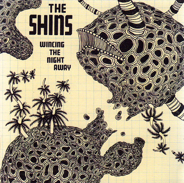 The Shins - Wincing The Night Away | Releases | Discogs