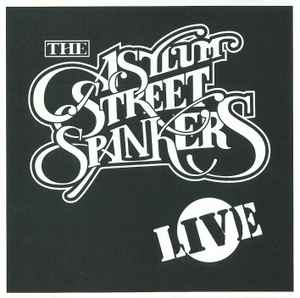 Asylum Street Spankers - Live
