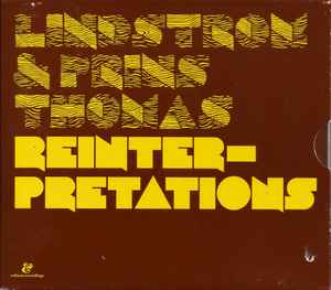 Reinterpretations - Lindstrom & Prins Thomas
