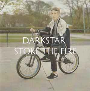 Darkstar (6) - Stoke The Fire album cover