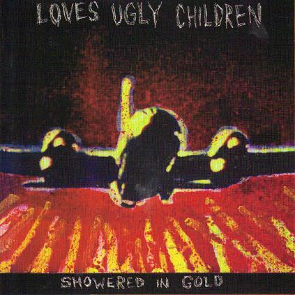 Loves Ugly Children – Showered In Gold (1997, CD) - Discogs