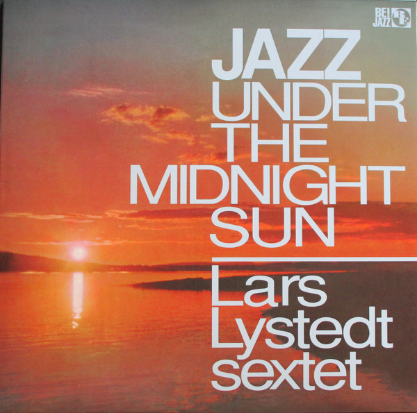 Lars Lystedt Sextet – Jazz Under The Midnight Sun (1963, Vinyl