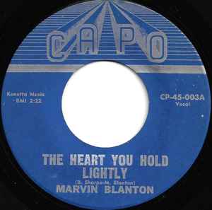 Marvin Blanton - The Heart You Hold Lightly / I'm Sailing A Dreamboat album cover