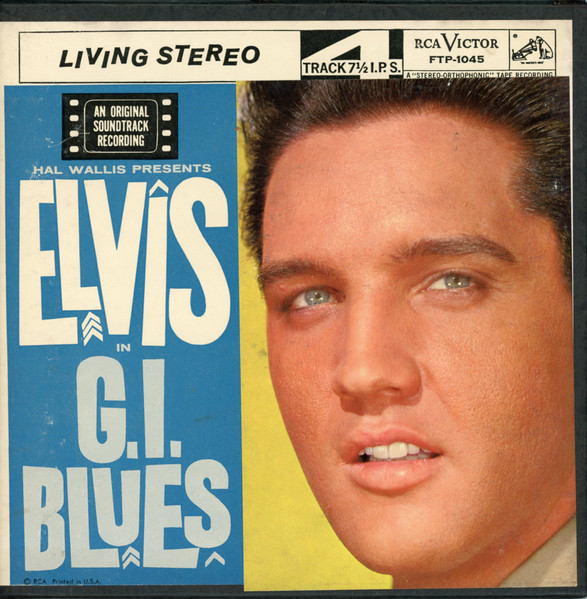 Elvis – G. I. Blues (1960, Reel-To-Reel) - Discogs