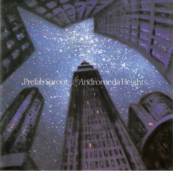 Prefab Sprout - Andromeda Heights | Releases | Discogs