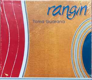 Rangin - Toma Guarana album cover