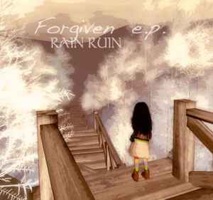 Rain Ruin - Forgiven E.P. album cover