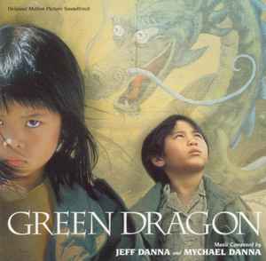 Jeff Danna - Green Dragon (Original Motion Picture Soundtrack) album cover