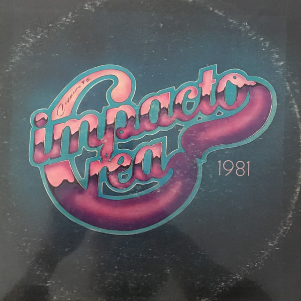 Impacto Crea – 1981 (1981, Vinyl) - Discogs