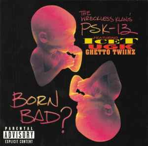 Born Bad? - PSK-13