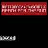 Matt Darey & MuseArtic - Reach For The Sun