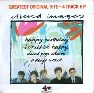 オルタード・イメージ = Altered Images – ハッピー・バースデー