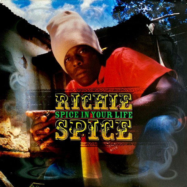 Richie Spice – Spice In Your Life (2004, Vinyl) - Discogs