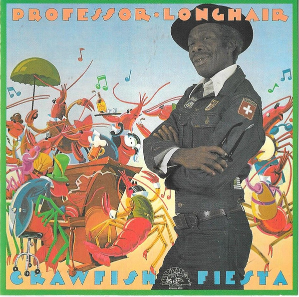 Professor Longhair – Crawfish Fiesta (CD) - Discogs