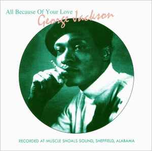 George Jackson (3) - All Because Of Your Love album cover