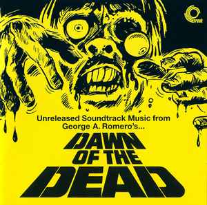 (Unreleased Soundtrack Music From George A. Romero's ...)  Dawn Of The Dead - Various