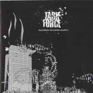 Music From The Corner Volume 3 - Task Force