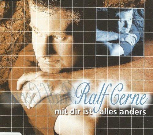 ladda ner album Ralf Cerne - Mit Dir Ist Alles Anders