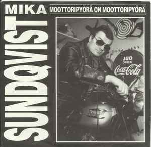 Mika Sundqvist - Moottoripyörä On Moottoripyörä album cover