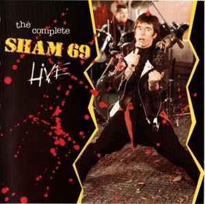Sham 69 - The Complete Sham 69 Live album cover