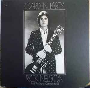 Rick Nelson & The Stone Canyon Band - Garden Party