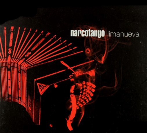 Narcotango – Limanueva (2011, CD) - Discogs