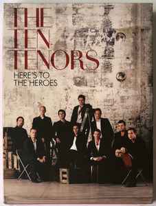 The Ten Tenors - Here’s To The Heroes album cover
