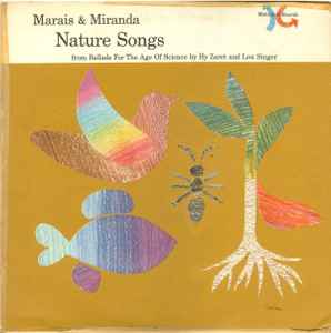 Nature Songs (From Ballads For The Age Of Science) - Marais & Miranda